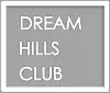 DREAM HILLS CLUB
